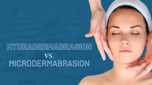 Hydradermabrasion vs. Traditional Microdermabrasion